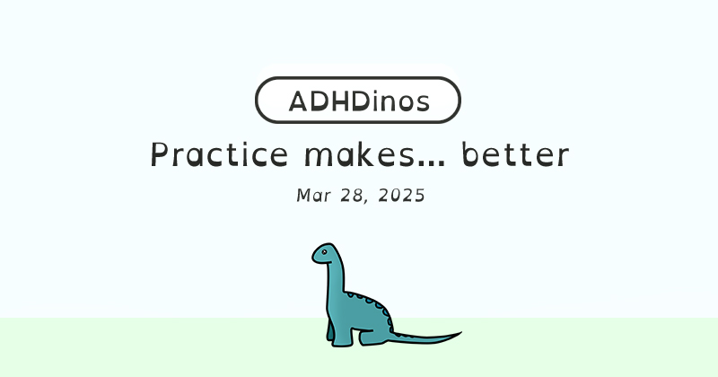 Practice makes... better