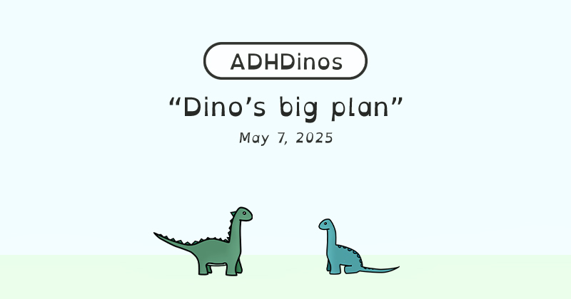 Dino's big plan