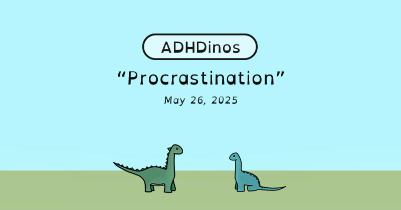 Procrastination