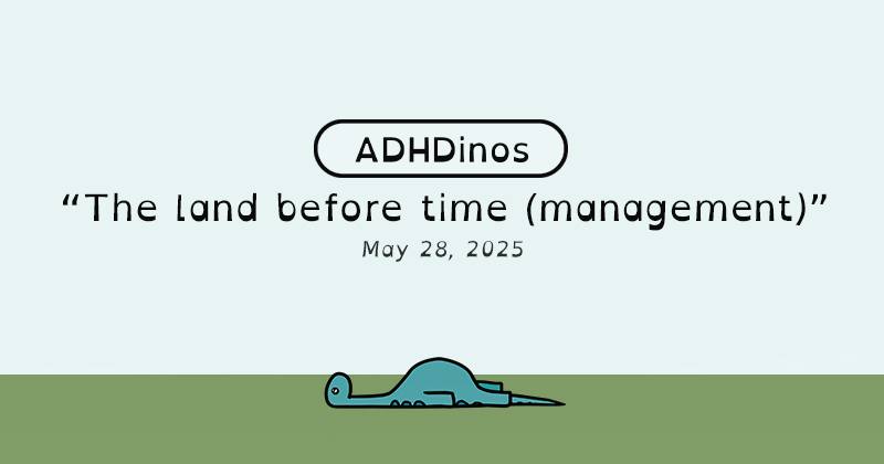 The land before time (management)