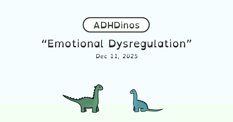 Adventures in Emotional Dysregulation