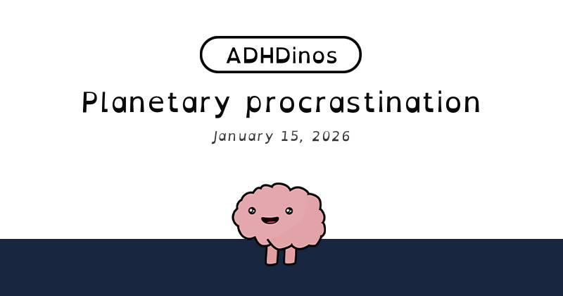 Planetary procrastination