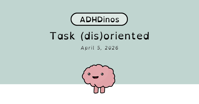 Task orientation