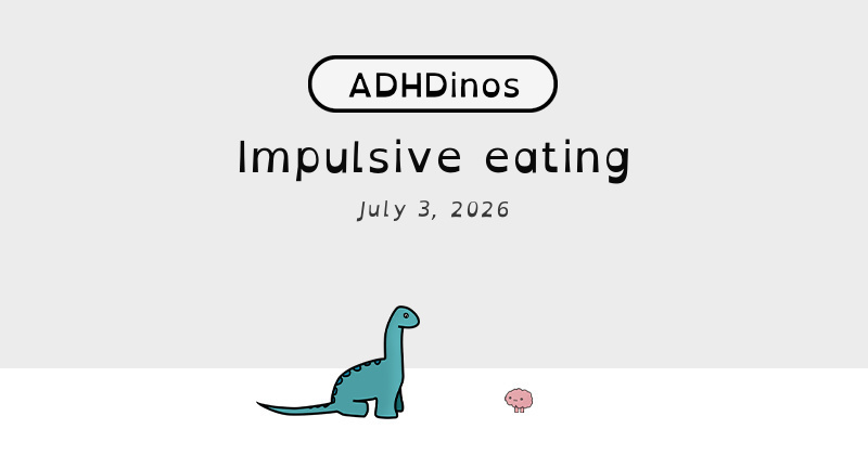 Impulsive eating
