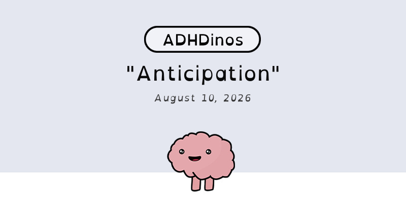 Anticipation