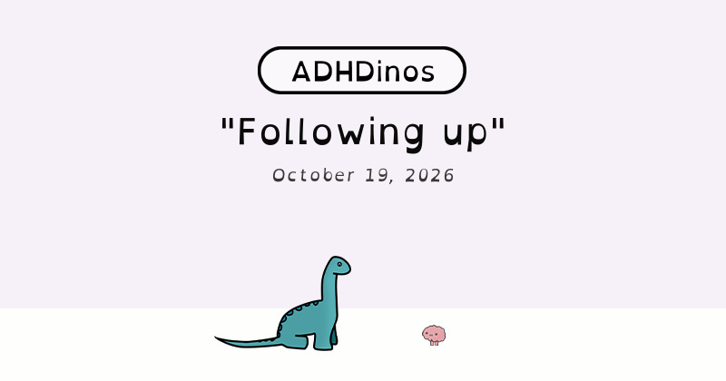 Following up