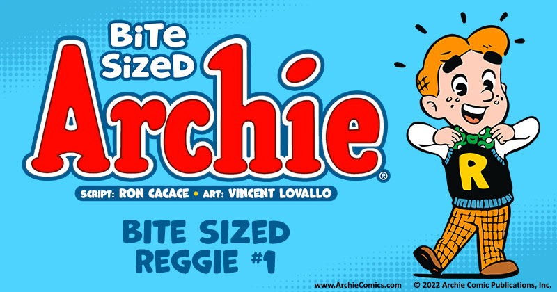 #69 - Bite Sized Reggie #1