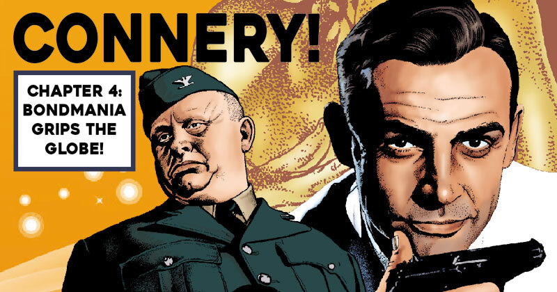Biographic - Connery! Chapter 4: Bondmania Grips The Globe!