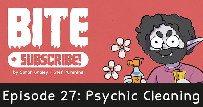 Episode 27: Psychic Cleaning