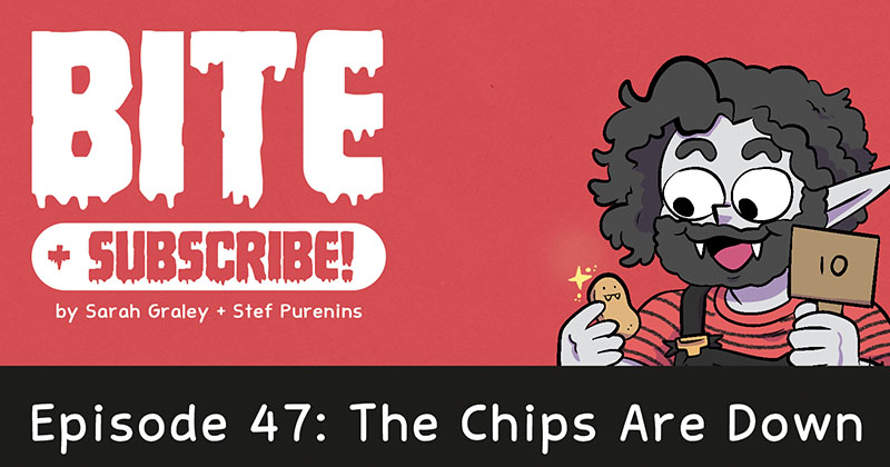 Episode 47: The Chips Are Down