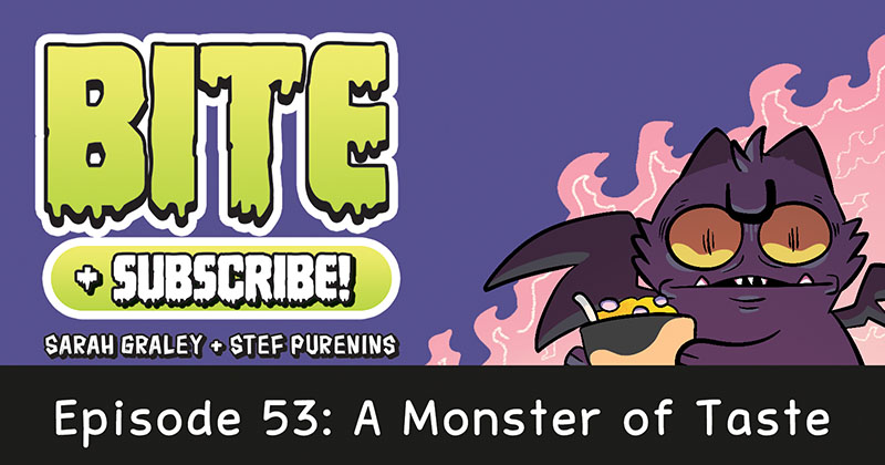 Episode 53: A Monster of Taste