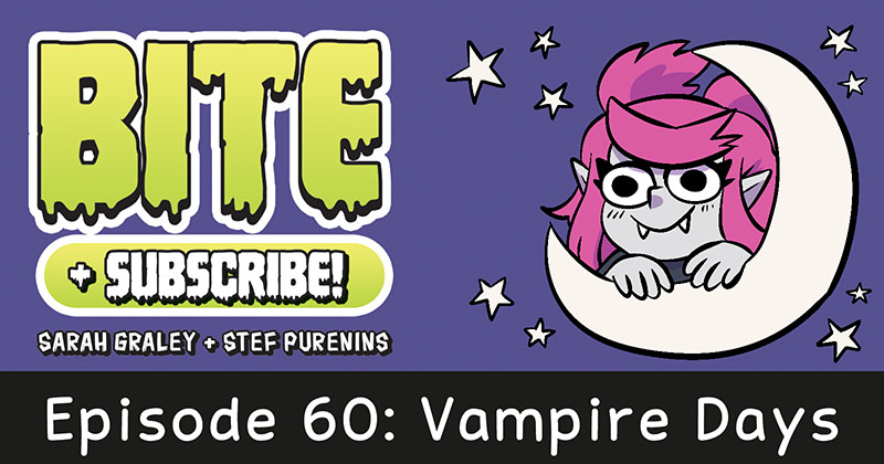 Episode 60: Vampire Days