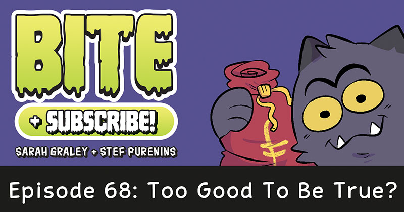 Episode 68: Too Good To Be True?