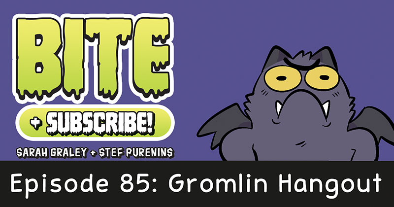 Episode 85: Gromlin Hangout