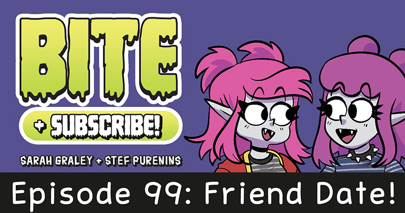 Episode 99: Friend Date!