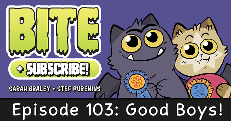 Episode 103: Good Boys!