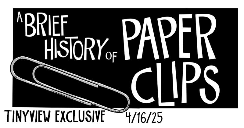 A Brief History of Paper Clips