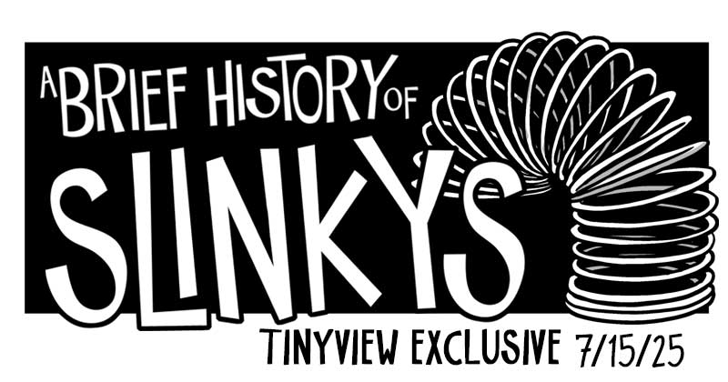 A Brief History of Slinkys
