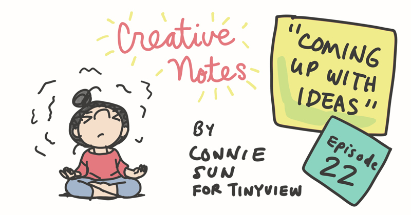 Episode 22 - Coming Up With Ideas