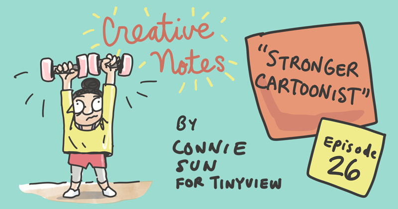 Episode 26 - Stronger Cartoonist