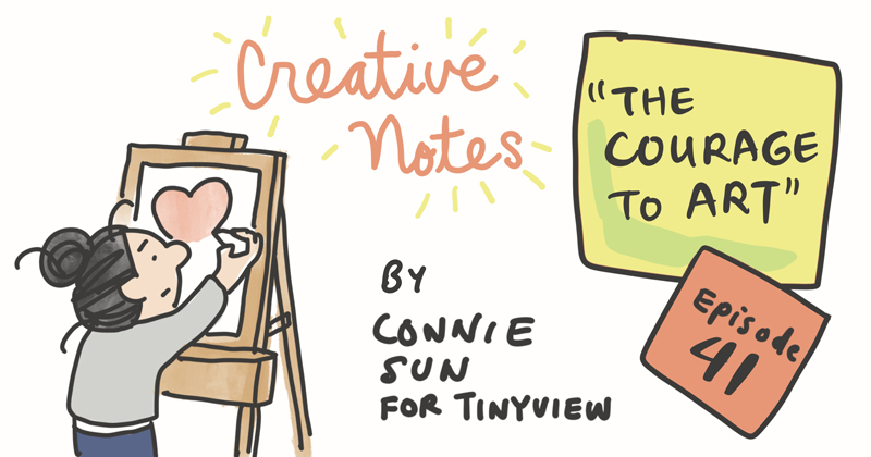 Episode 41 - The Courage to Art