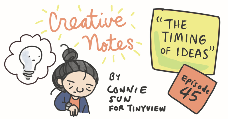 Episode 45 - The Timing of Ideas