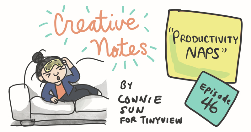 Episode 46 - Productivity Naps