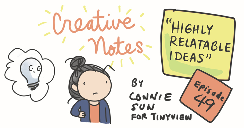 Episode 49 - Highly Relatable Ideas