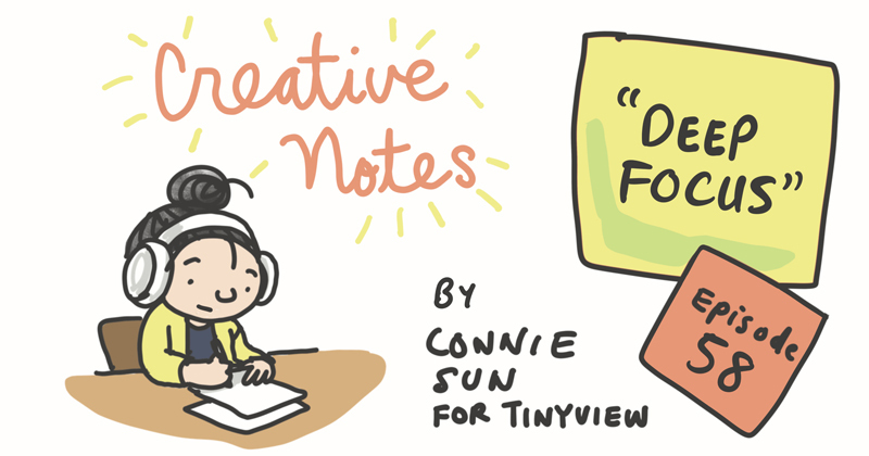 Episode 58 - Deep Focus