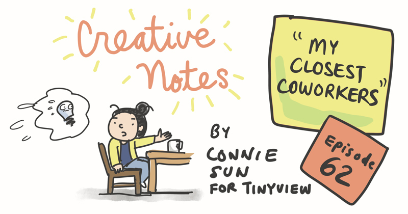 Episode 62 - My Closest Coworkers