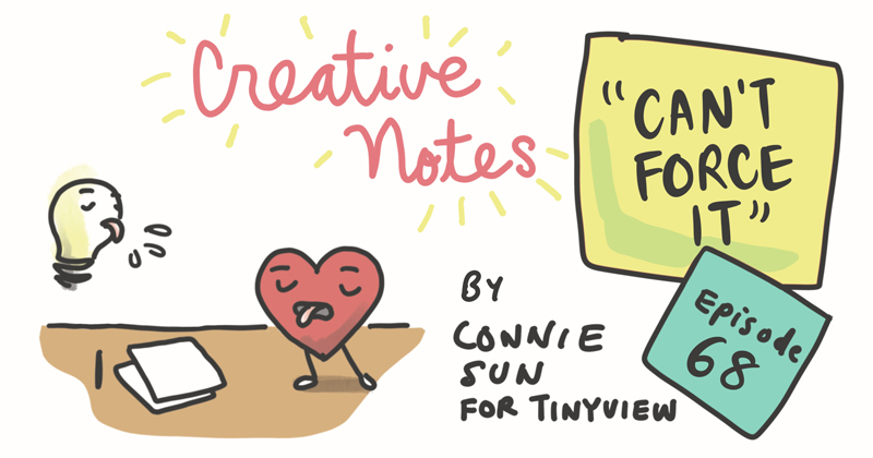 Episode 68 - Can't Force It