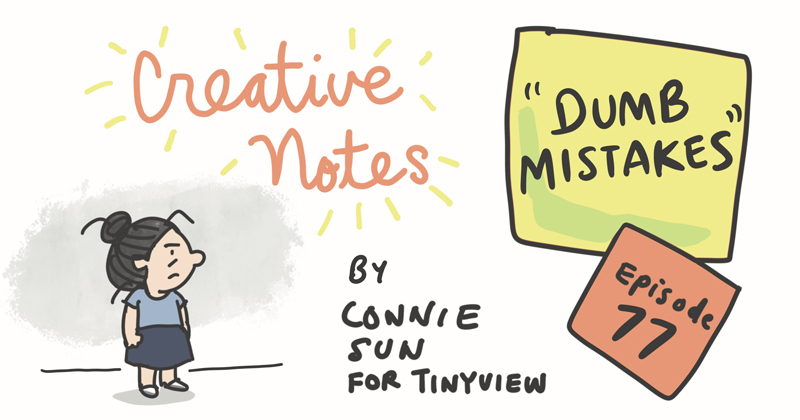 Episode 77 - Dumb Mistakes