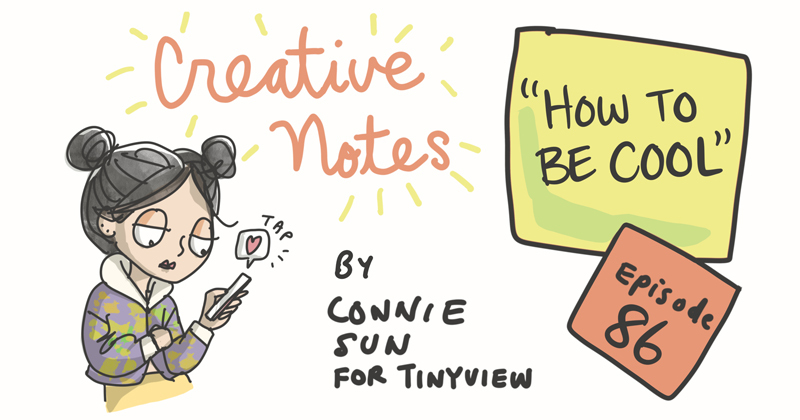 Episode 86 - How to Be Cool