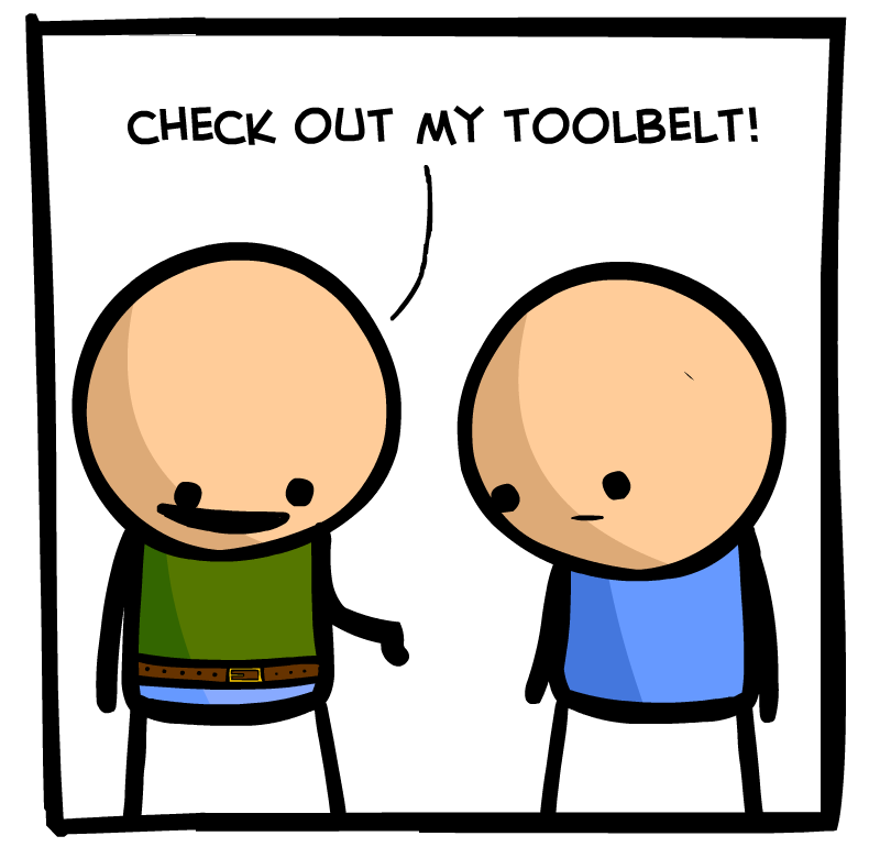 https://cdn.tinyview.com/cyanide-and-happiness/2023/01/24/toolbelt/panel1.png