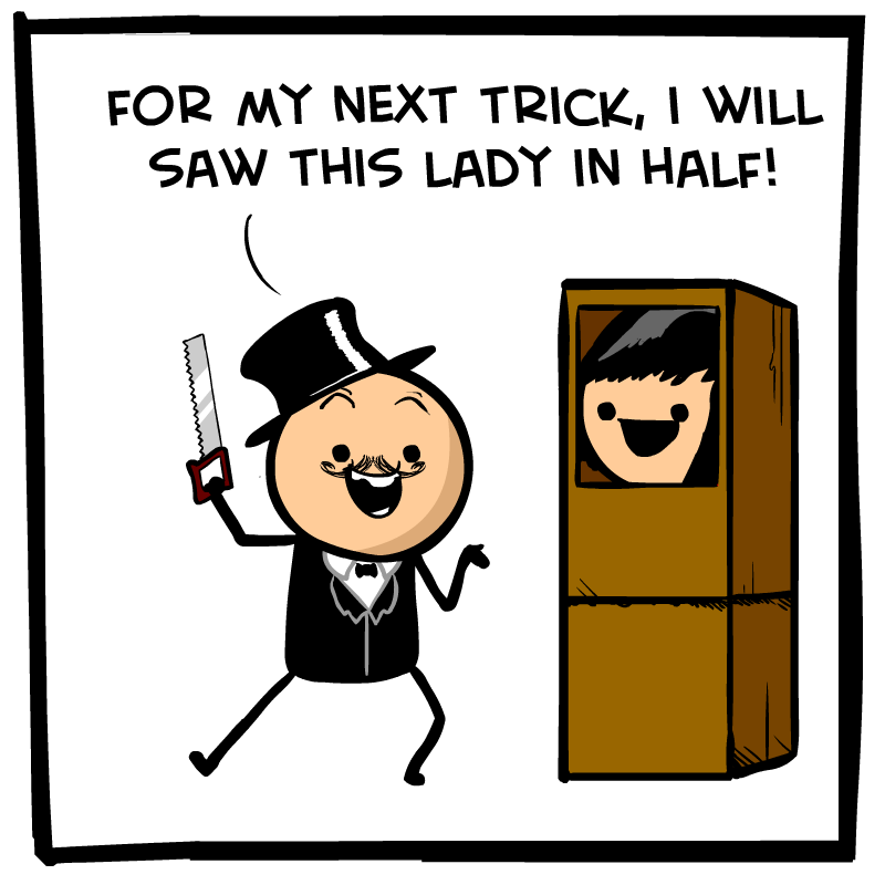 https://cdn.tinyview.com/cyanide-and-happiness/2023/04/24/magic-trick/Ikea-Panel-1.png