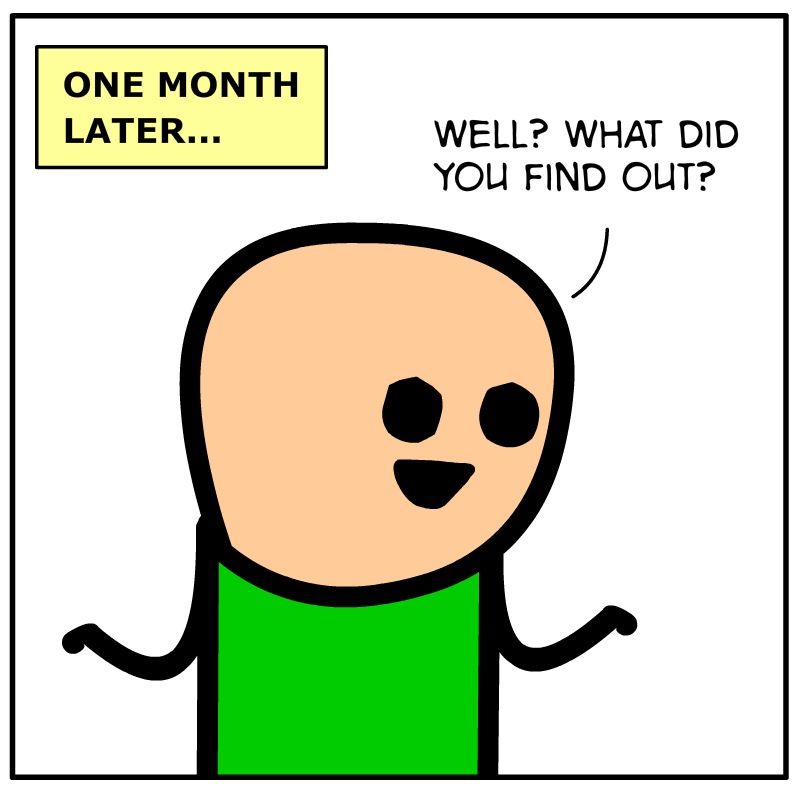 https://cdn.tinyview.com/cyanide-and-happiness/2023/05/16/fuck-around/Fuck-Around-Panel-3.png