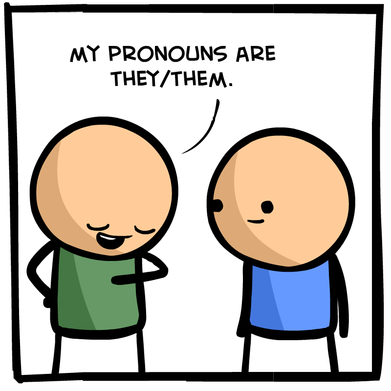 https://cdn.tinyview.com/cyanide-and-happiness/2023/06/08/pronouns/Pronouns.png