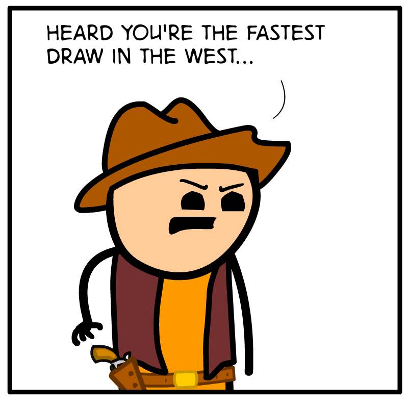 https://cdn.tinyview.com/cyanide-and-happiness/2023/07/11/fastest-draw/Draw-Panel-1.png