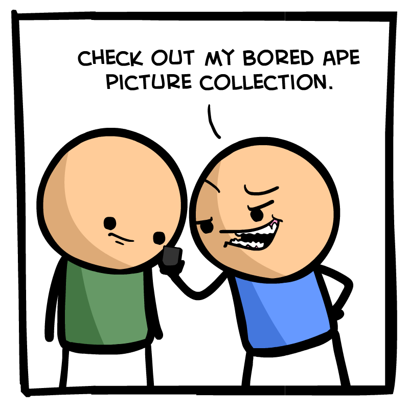 https://cdn.tinyview.com/cyanide-and-happiness/2023/09/26/bored-ape/Bored-Ape-Panel-1.png