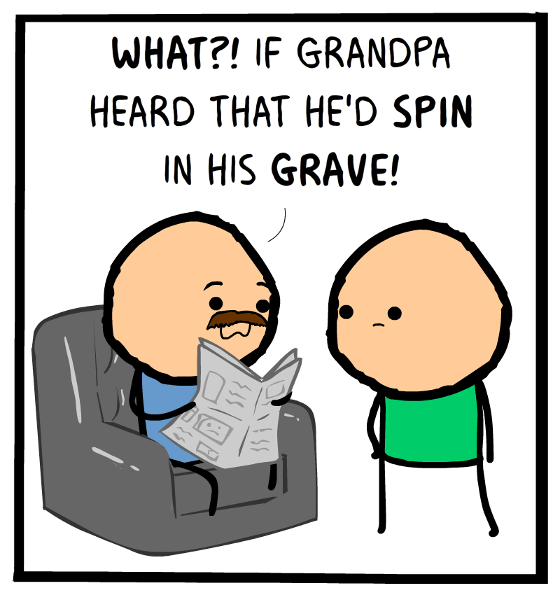 https://cdn.tinyview.com/cyanide-and-happiness/2023/10/05/grave-spinning/Spin-In-His-Grave-Panel-2.png