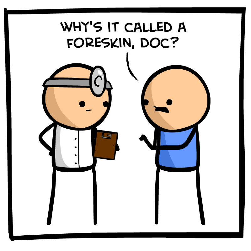 https://cdn.tinyview.com/cyanide-and-happiness/2023/11/15/foreskin/Fore-Panel-1.png