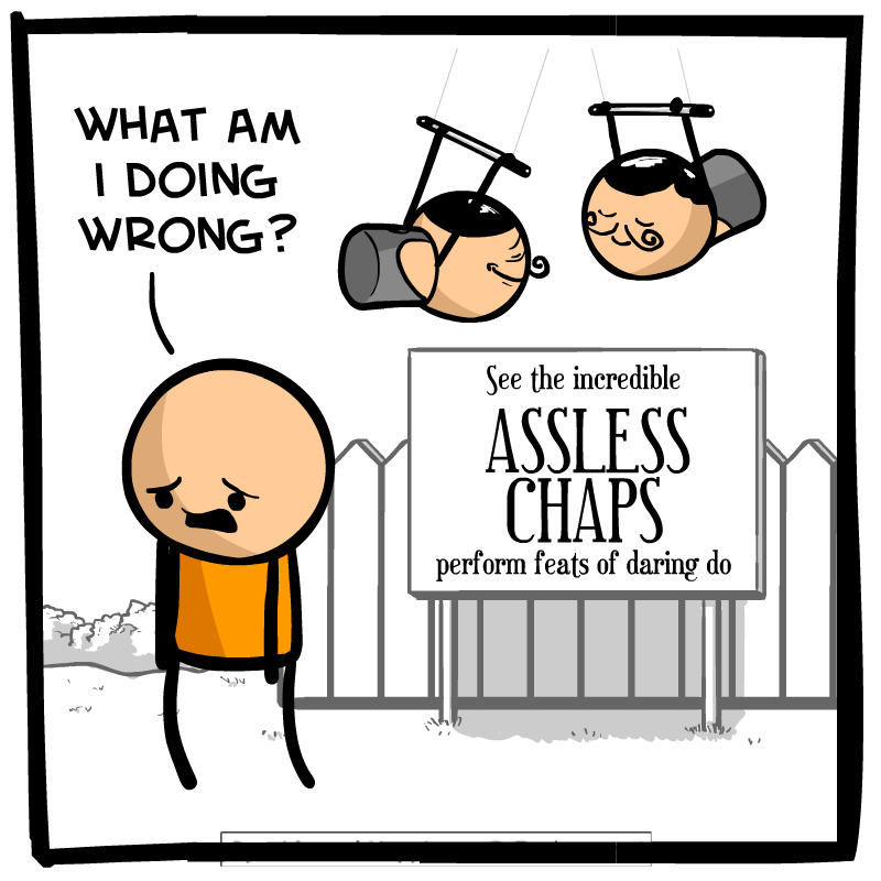 https://cdn.tinyview.com/cyanide-and-happiness/2023/11/17/take-me-to-dinner-first/Assless-Chaps-Panel-3.png