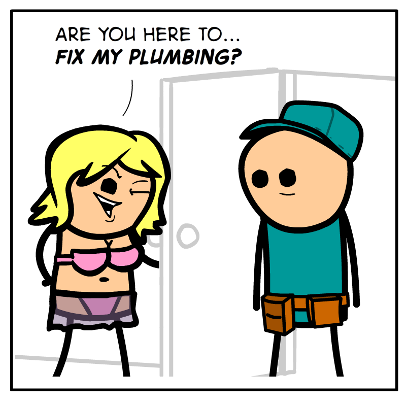 https://cdn.tinyview.com/cyanide-and-happiness/2023/12/05/plumbing/Plumbing-Panel-1.png