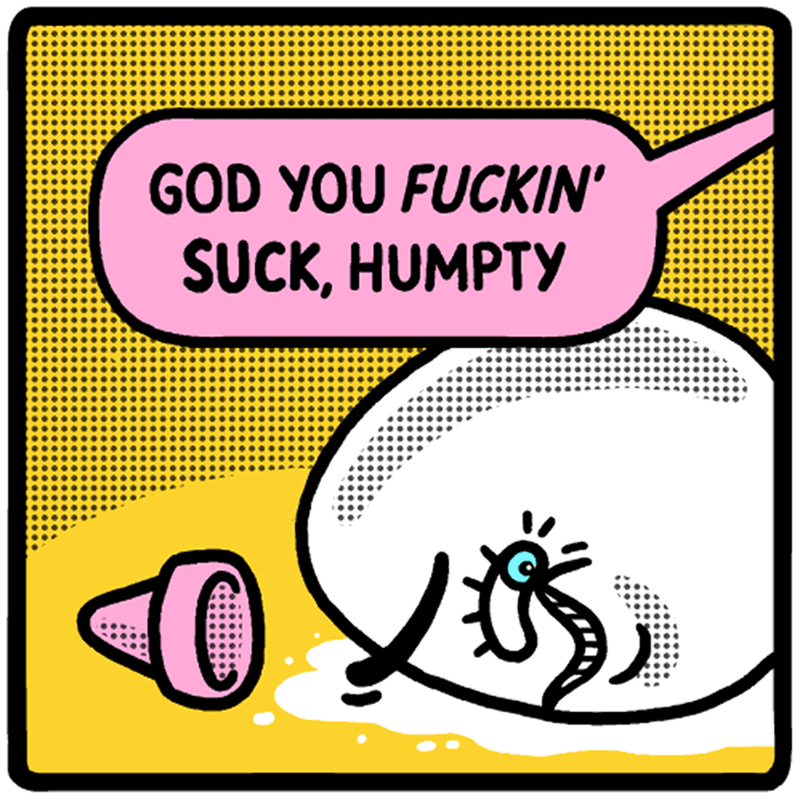 https://cdn.tinyview.com/eggs-n-ben/2024/12/16/fell-for-it/d_0063_Neighborhood-Land-Humpty-Fall-Comic.png