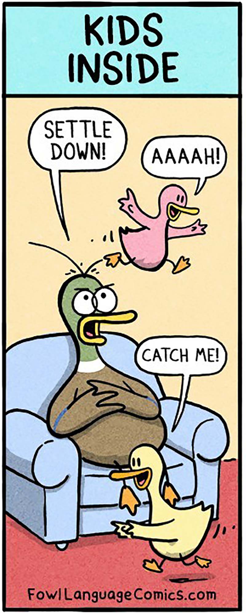 https://cdn.tinyview.com/fowl-language/2016-07-15-kids-inside-outside/kids-inside-outside_01.jpg