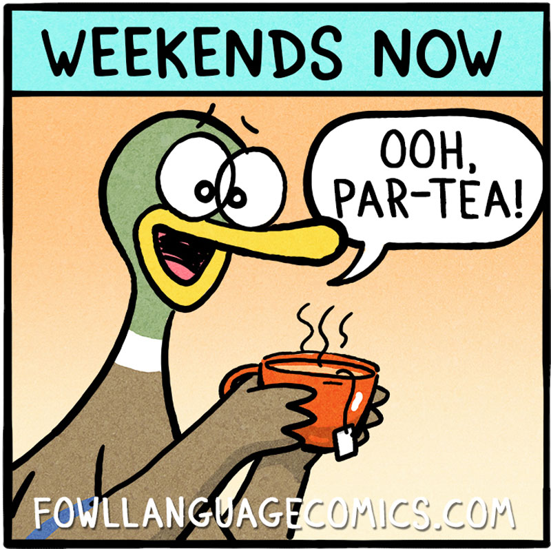 https://cdn.tinyview.com/fowl-language/2020-10-16-weekend-par-tay/fowl-language_02.jpg