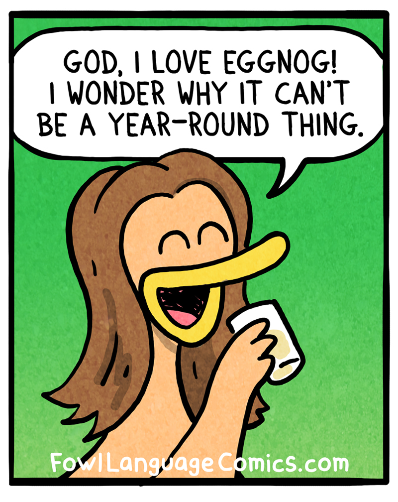 https://cdn.tinyview.com/fowl-language/2020-12-12-eggnog/eggnog-1.jpg