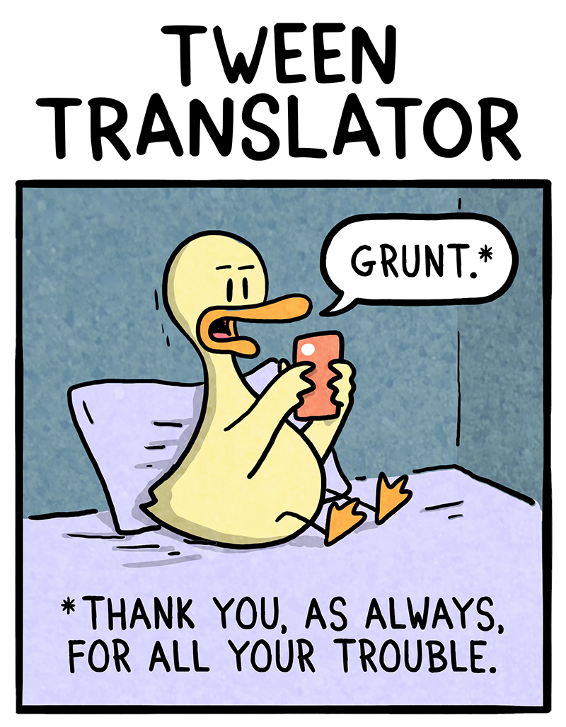 https://cdn.tinyview.com/fowl-language/2020-12-19-tween-translator/tween-translator-1.jpg