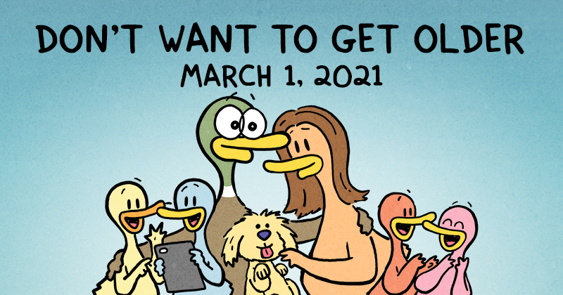 Don't Want To Get Older