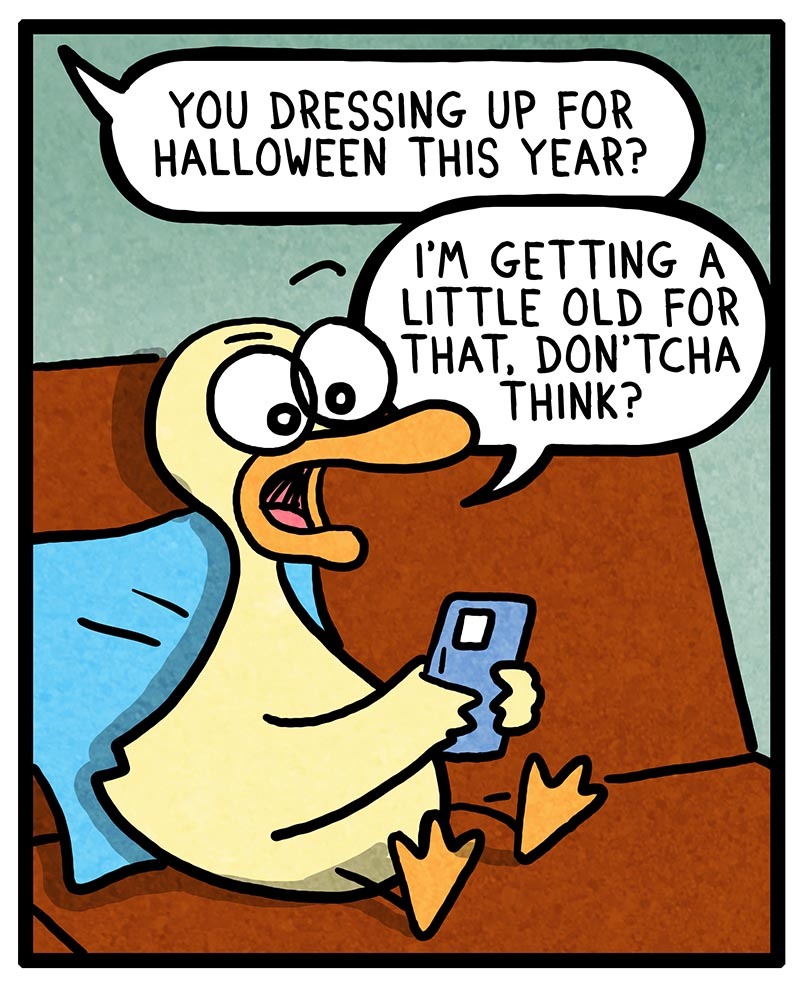 https://cdn.tinyview.com/fowl-language/2021/10/06/too-old-for-costumes/Too-old-for-costumes-1.jpg